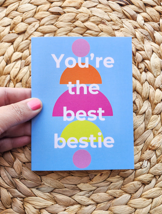 You're the Best Bestie Greeting Card
