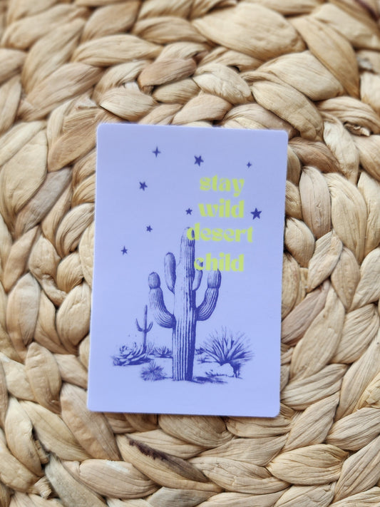 Stay Wild Desert Child Sticker