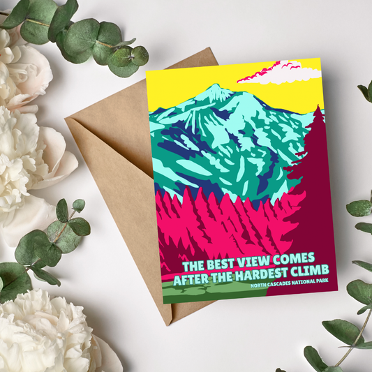 The Best View Comes After the Hardest Climb Greeting Card