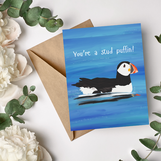 You’re a Stud Puffin Greeting Card
