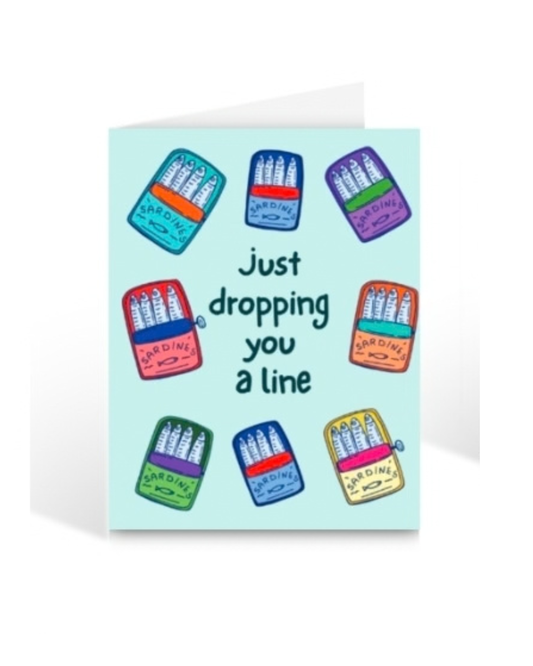 Just Dropping You a Line Greeting Card